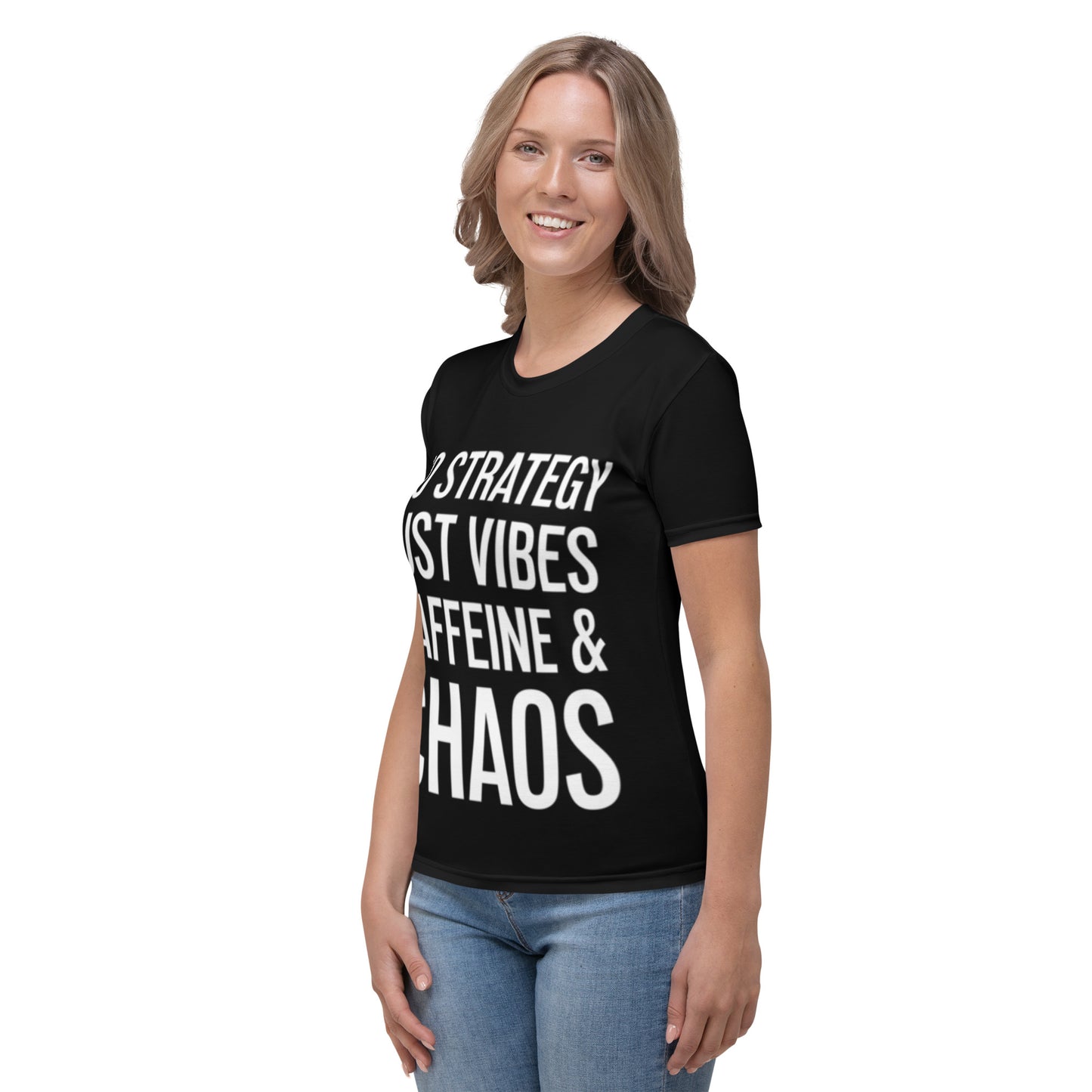 No Strategy - Women's T-shirt